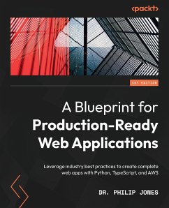 A Blueprint for Production-Ready Web Applications - Jones, Philip