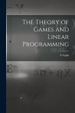 The Theory of Games and Linear Programming