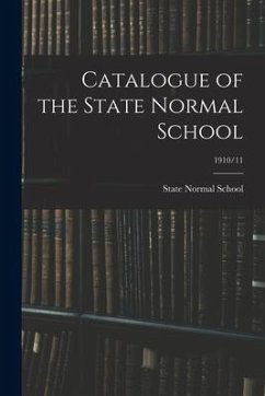 Catalogue of the State Normal School; 1910/11