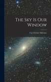 The Sky is Our Window