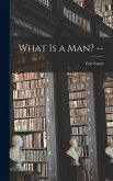 What is a Man? --