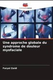 Une approche globale du syndrome de douleur myofaciale