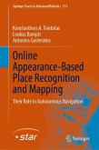 Online Appearance-Based Place Recognition and Mapping (eBook, PDF)