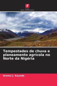 Tempestades de chuva e planeamento agrícola no Norte da Nigéria - J. Kayode, Aremu