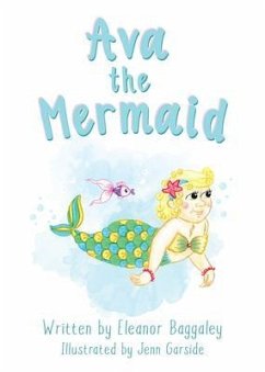 Ava the Mermaid (eBook, ePUB) - Baggaley