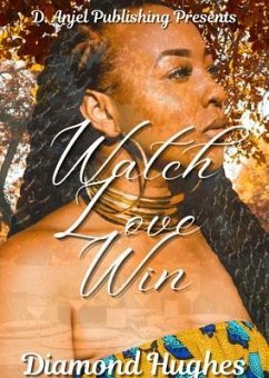 Watch Love WIn (eBook, ePUB) - Hughes, Diamond