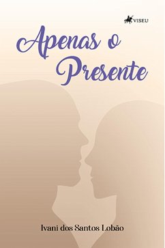 Cover Apenas o presente (eBook, ePUB)
