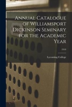 Cover Annual Catalogue of Williamsport Dickinson Seminary for the Academic Year; 1910