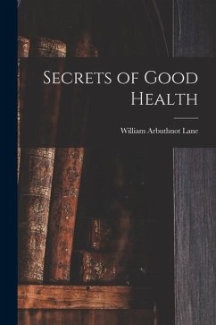 Secrets of Good Health