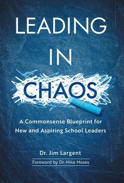 Leading in Chaos - Largent, Jim