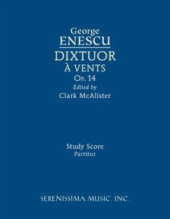 Dixtuor, Op.14: Study score - Enescu, George; Mcalister, Clark