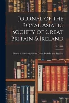 Journal of the Royal Asiatic Society of Great Britain & Ireland; v.16 (1856)