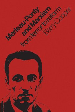 Merleau-Ponty and Marxism - Cooper, Barry