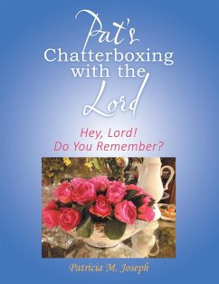 Pat's Chatterboxing with the Lord - Joseph, Patricia M.