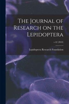 The Journal of Research on the Lepidoptera; v.42 (2010)