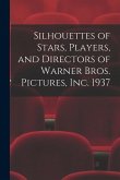 Silhouettes of Stars, Players, and Directors of Warner Bros. Pictures, Inc. 1937