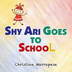 Shy Ari Goes to School - Marrapese, Christine