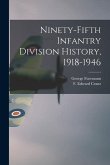 Ninety-fifth Infantry Division History, 1918-1946