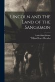 Lincoln and the Land of the Sangamon