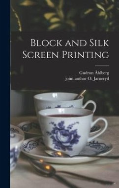 Block and Silk Screen Printing - Åhlberg, Gudrun