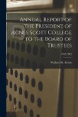 Annual Report of the President of Agnes Scott College to the Board of Trustees; 1952-1962