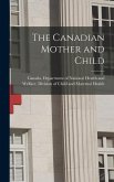 The Canadian Mother and Child