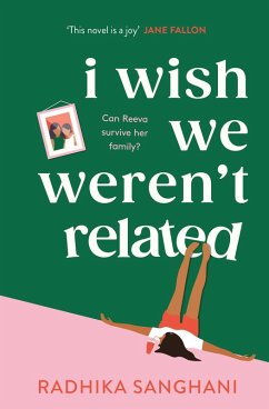 I Wish We Weren't Related (eBook, ePUB) - Sanghani, Radhika