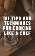Tips and Techniques For Cooking Like a... - Bild 1