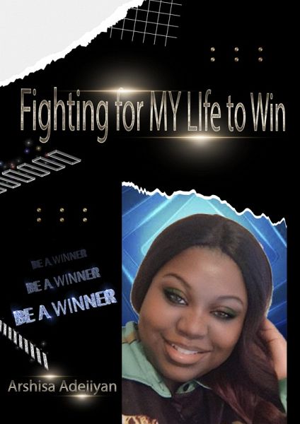 Fighting For My Life To Win (eBook, ePUB) Fighting For My Life To Win (eBook, ePUB)