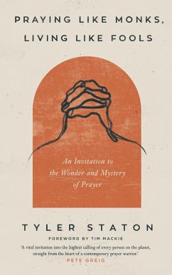 Cover Praying Like Monks, Living Like Fools (eBook, ePUB)
