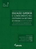 Educação superior e conhecimento no centenário da reforma de Córdoba (eBook, ePUB)