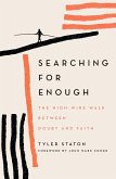 Searching for Enough (eBook, ePUB)