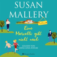 Eine Marcelli gibt nicht nach (ungekürzt) (MP3-Download) - Mallery, Susan
