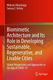 Biomimetic Architecture and Its Role in Developing Sustainable, Regenerative, and Livable Cities (eBook, PDF)