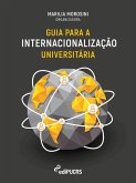 Guia para a Internacionalização Universitária (eBook, ePUB)