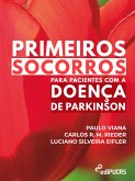 Primeiros socorros para pacientes com a doença de Parkinson (eBook, ePUB) Primeiros socorros para pacientes com a doença de Parkinson (eBook, ePUB)