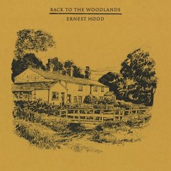 Back To The Woodlands (Noonday Yellows Vinyl) - Hood,Ernest