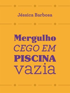 Cover Mergulho cego em piscina vazia (eBook, ePUB)