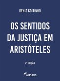 Os sentidos da justiça em Aristóteles (eBook, ePUB)