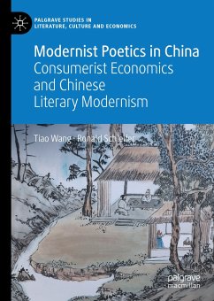 Modernist Poetics in China (eBook, PDF) - Wang, Tiao; Schleifer, Ronald