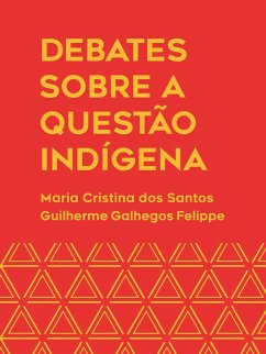 Cover Debates sobre a questão indígena: histórias, contatos e saberes (eBook, ePUB)