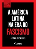 A América Latina na era do fascismo (eBook, ePUB)