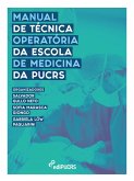 Manual de técnica operatória da Escola de Medicina da PUCRS (eBook, ePUB)