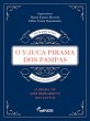 O Y-Juca Pirama dos Pampas: O drama de... - Bild 1