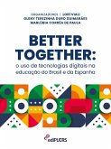 Better together: o uso de tecnologias digitais na educação do Brasil e da Espanha (eBook, ePUB)