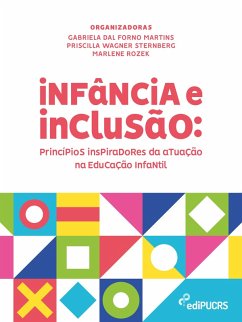 Cover Infância e Inclusão: princípios inspiradores da atuação na educação infantil (eBook, ePUB)