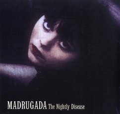 The Nightly Disease - Madrugada