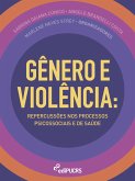 Gênero e Violência: Repercussões nos processos psicossociais e de saúde (eBook, ePUB)