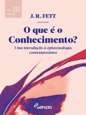 O que é o conhecimento? (eBook, ePUB) O que é o conhecimento? (eBook, ePUB)