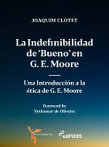 La indefinibilidad de 'bueno' en G. E. Moore (eBook, ePUB)